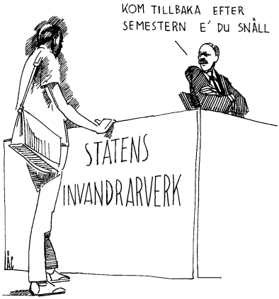 BILD: Statens Invandrarverk: Kom tillbaka efter semestern e´ du snäll