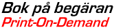 TEXTBILD: Bok p begran/Print-On-Demand