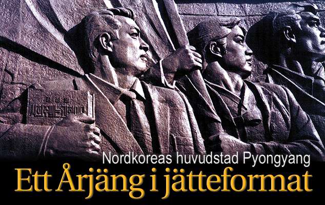 Nordkoreas huvudstad Pyongyang: Ett rjng i jtteformat