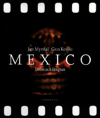 Bokomslag; México. Dröm och längtan